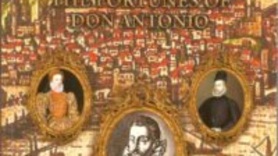 1589. The English Armada and the Fortunes of Don Antonio